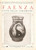 Giornale, rivista storica 1928 CENTO CITTA  D ITALIA Ceramiche di FAENZA Fascicolo 96 Rivista SONZOGNO 1