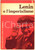 Libro, pubblicazione d epoca 1971 PCI Loris GALLICO Lenin e l imperialismo. Note per brevi corsi di studio 1