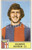 Oggetto da collezione cartaceo PANINI CALCIATORI 1971  1972 Figurina Giuseppe SAVOLDI Serie A BOLOGNA 1 1
