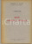 1950 Università di MILANO G. Domenico PISAPIA Reati contro la famiglia *Lezioni Pubblicazione originale d'epoca, contenente le dispense delle lezioni universitarie del prof. Pisapia.EDITORE: La Goliardica - Milano PAGINE: 170CONDIZIONI:POOR/danneggiato sottolineature e glosse marginali; ingiallimento marginale in copertina e al dorso; piegatura angolare in copertinaFORMATO: 16x23 cm originale e autentica 1