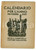 Oggetto da collezione cartaceo 1933 LABORAVI FIDENTER Calendario per l anno XI E.F. Ed. Nicola ZANICHELLI 1