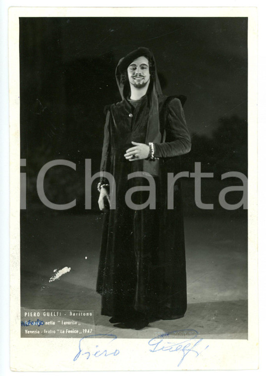 1947 VENEZIA "La Fenice" - Piero GUELFI baritono ne "La Favorita" - AUTOGRAFO