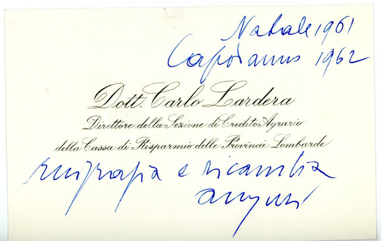 1961 MILANO Carlo LARDERA Direttore Credito Agrario CARIPLO Biglietto AUTOGRAFO