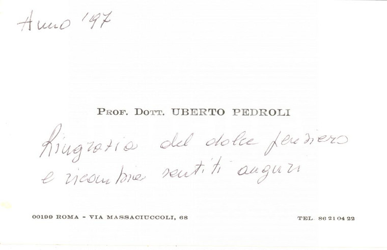 1997 ROMA Biglietto prof. dott. Uberto PEDROLI per ringraziamento - Autografo