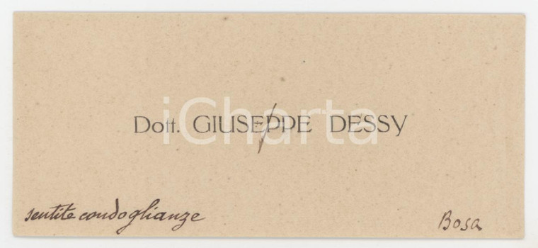 1920 ca BOSA (OR) Dott. Giuseppe DESSY - Biglietto AUTOGRAFO