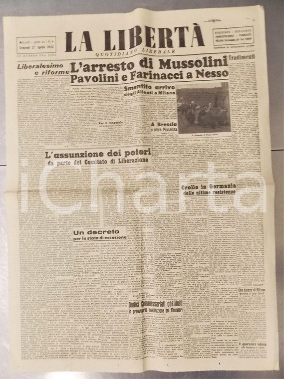 27 Aprile 1945 LA LIBERTA' Arresto di Mussolini - Crollo Germania *Giornale RARO