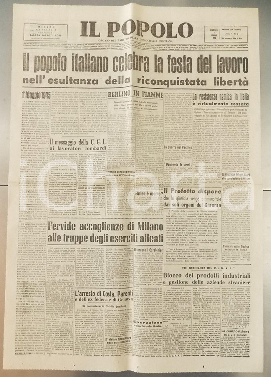 1° Maggio 1945 IL POPOLO Berlino in fiamme - Alleati a Milano - Giornale RARO