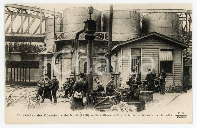 1910 PARIS Grève des Cheminots du Nord - Surveillance voie ferrée *Postcard 16  Cartolina postale d'epoca, non viaggiata.  GOOD/buono  Formato: 14x9 cm originale e autentica 1