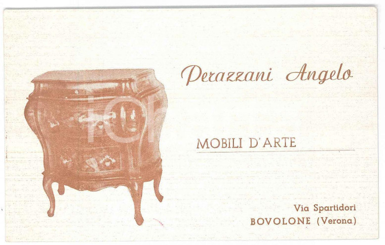 1950 ca BOVOLONE Via Spartidori - Angelo PERAZZANI Mobili d'arte - Biglietto Biglietto d'epoca GOOD/buono  Formato: 12 x 8 cm originale e autentica 1