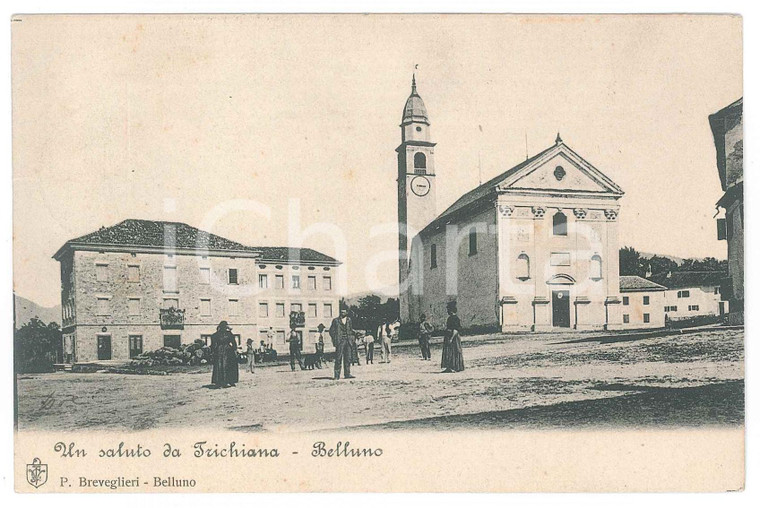 1908 BORGO VALBELLUNA Frazione TRICHIANA Abitanti in piazza - Cartolina ANIMATA