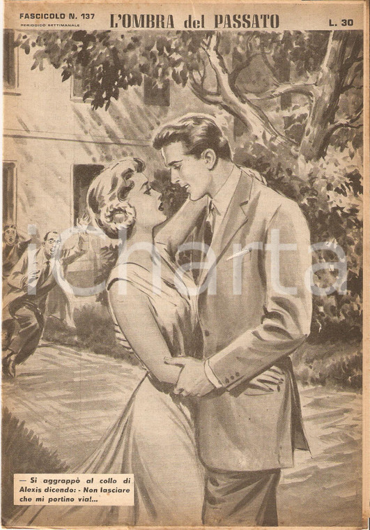 1956 OMBRA DEL PASSATO Jean DE VALLORBE Abbraccio tra fidanzati *Fascicolo 137