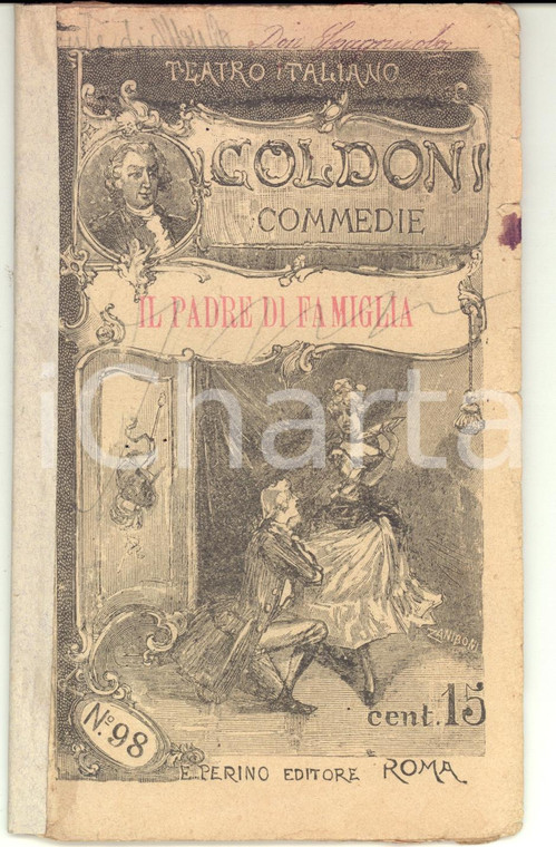 1894 Carlo GOLDONI Commedie - Il padre di famiglia *Ed. PERINO ROMA