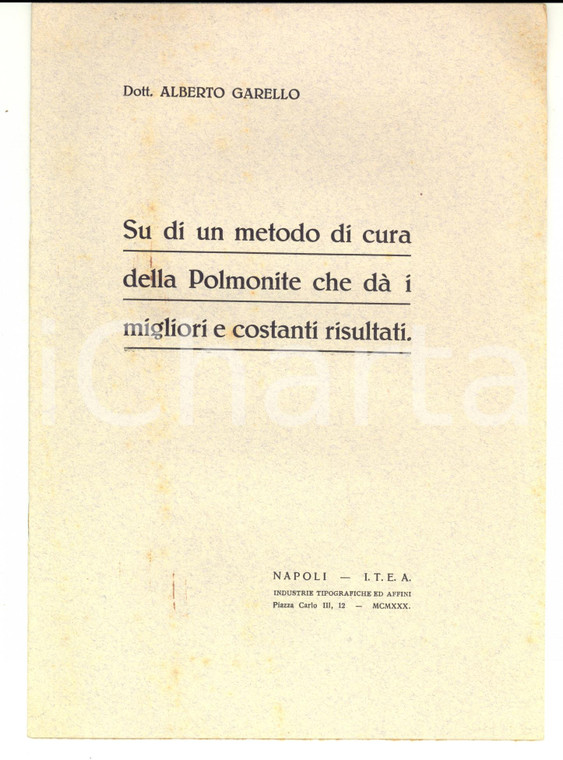 1930 NAPOLI Alberto GARELLO Su di un metodo di cura della polmonite