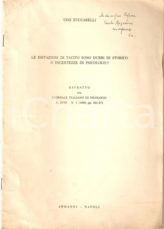 1965 Ugo ZUCCARELLI Le esitazioni di Tacito Autografo