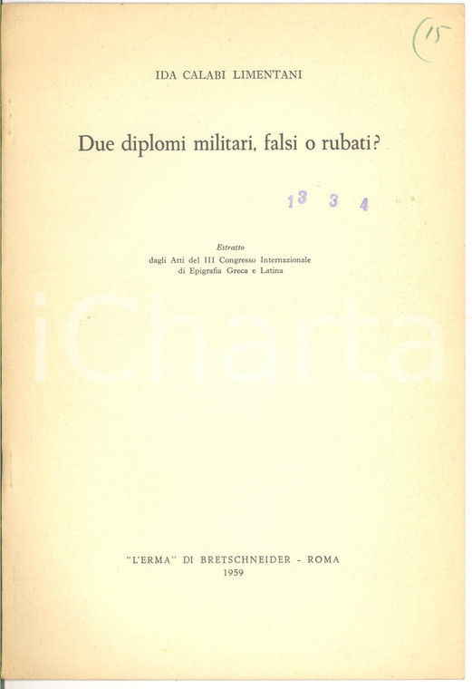 1959 Ida CALABI LIMENTANI Diplomi militari falsi rubati