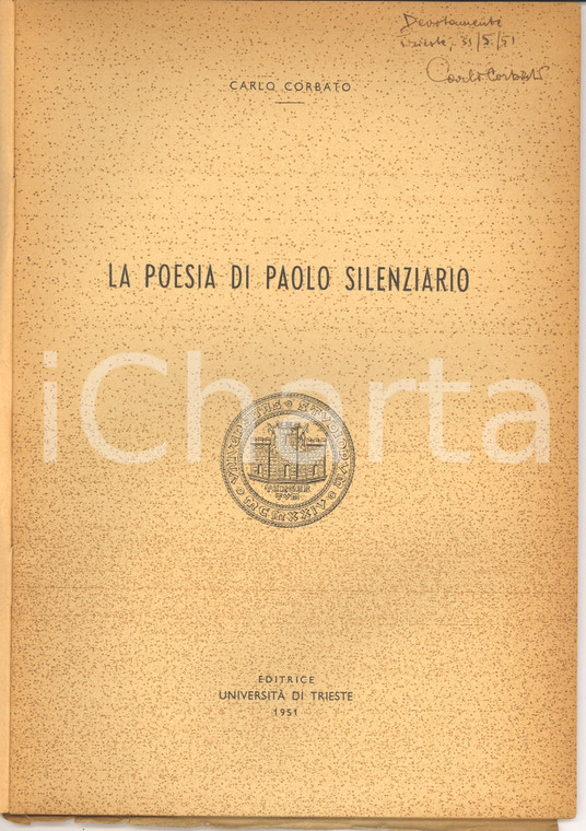 1951 Carlo CORBATO Poesia di Paolo Silenziario Autogr.