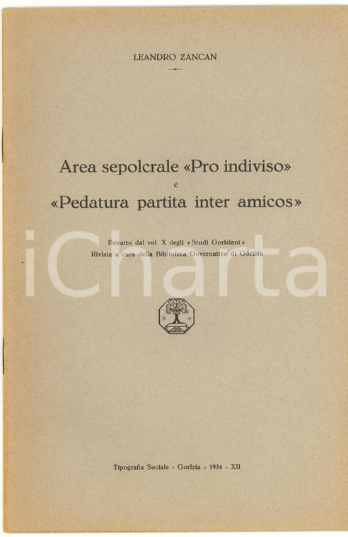 1932 GORIZIA Leandro ZANCAN Area sepolcri Pro indiviso