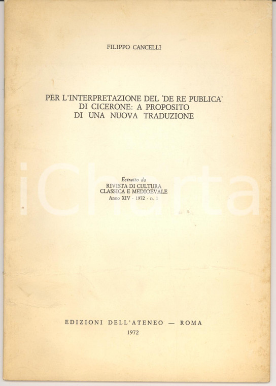 1972 Filippo CANCELLI Traduzione De Republica CICERONE