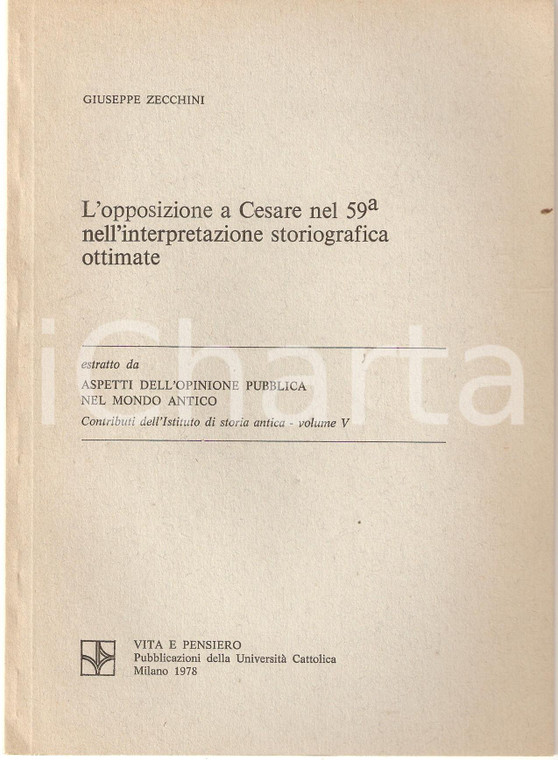 1978 Giuseppe ZECCHINI Opposizione Ottimati a CESARE