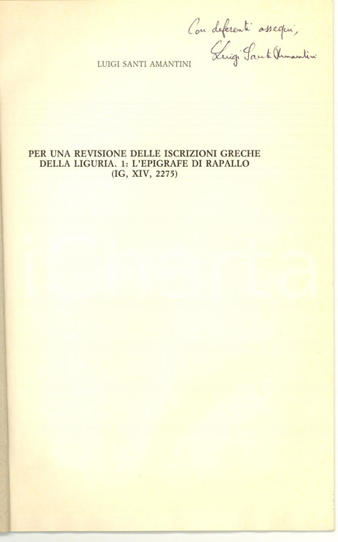 1982 Luigi SANTI AMANTINI L'epigrafe di RAPALLO