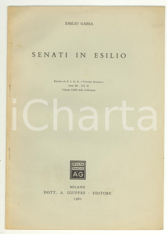 1960 MILANO Emilio GABBA Senati in esilio
