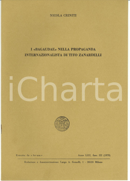 1979 Nicola CRINITI Bagaudae in propaganda ZANARDELLI
