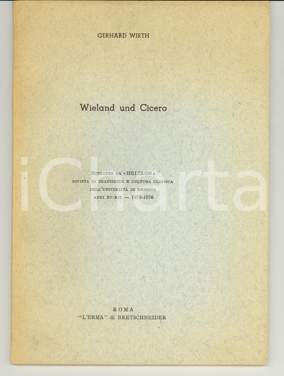 1975 Gehrard WIRTH Wieland und Cicero Autografato