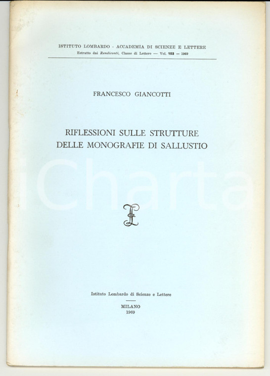 1969 Francesco GIANCOTTI Strutture delle monografie di Sallustio AUTOGRAFO