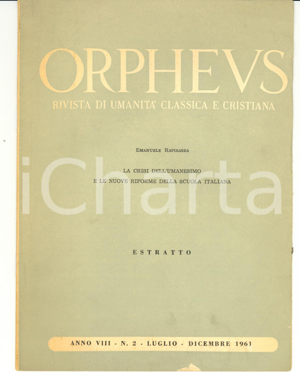 1961 Emanuele RAPISARDA La crisi dell'Umanesimo ORPHEUS