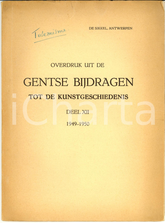 1950 TOTEMISMO Pieter LAMBRECHTS Sigfrid de LAET Sporen van de Mithras-cultus