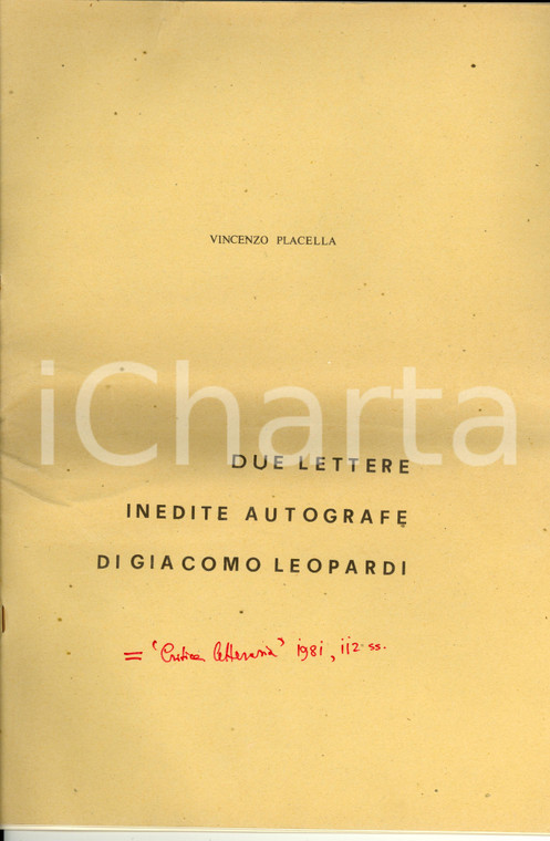 1981 Vincenzo PLACELLA Due lettere inedite autografe Giacomo LEOPARDI *Opuscolo
