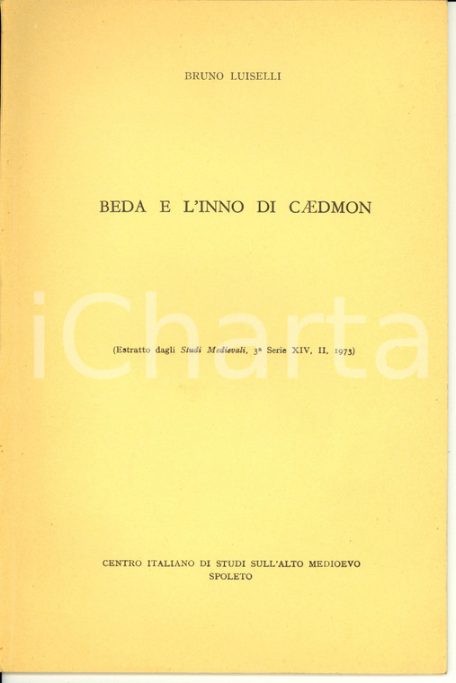 1973 Bruno LUISELLI Beda e l'inno di Caedmon *Opuscolo