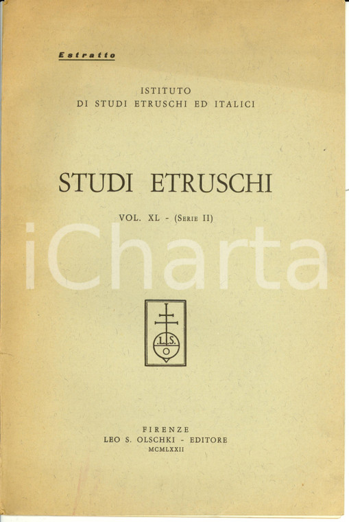 1972 FIRENZE Istituto Studi Etruschi e Italici membri dal 1933 *Pubblicazione