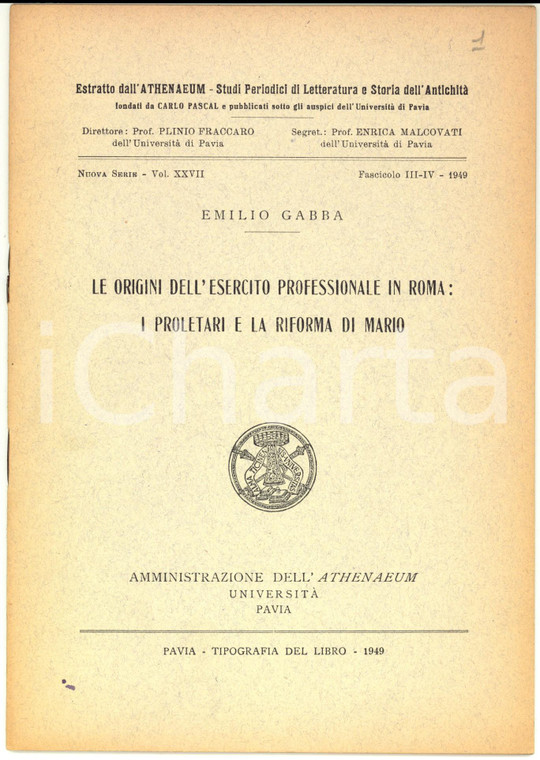 1949 PAVIA Emilio GABBA Le origini dell'esercito professionale in Roma