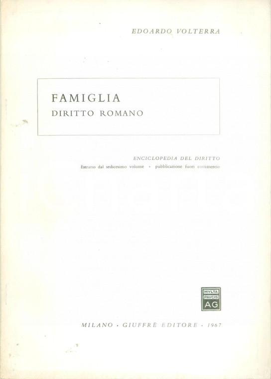1967 Edoardo VOLTERRA Famiglia - Enciclopedia del diritto *Estratto