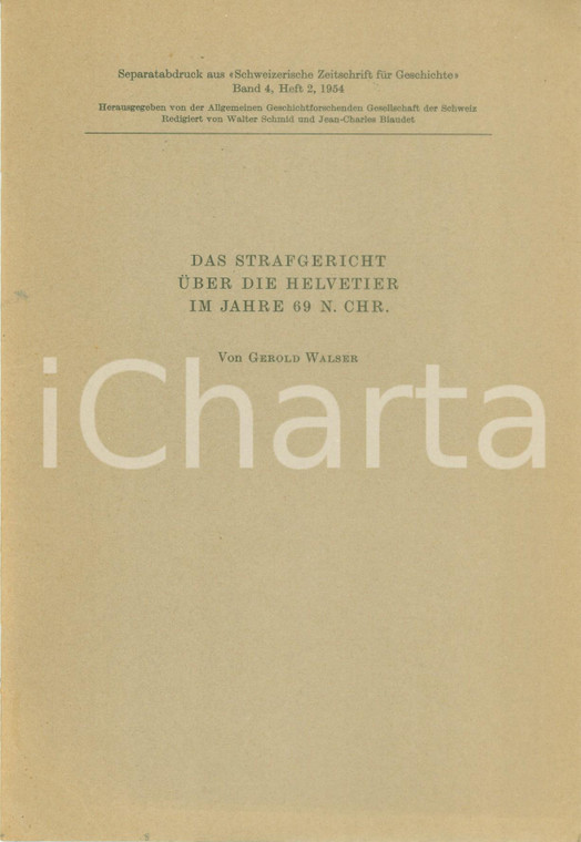 1954 Gerold WALSER Das Strafgericht uber die Helvetier im Jahre 69 n. Chr.