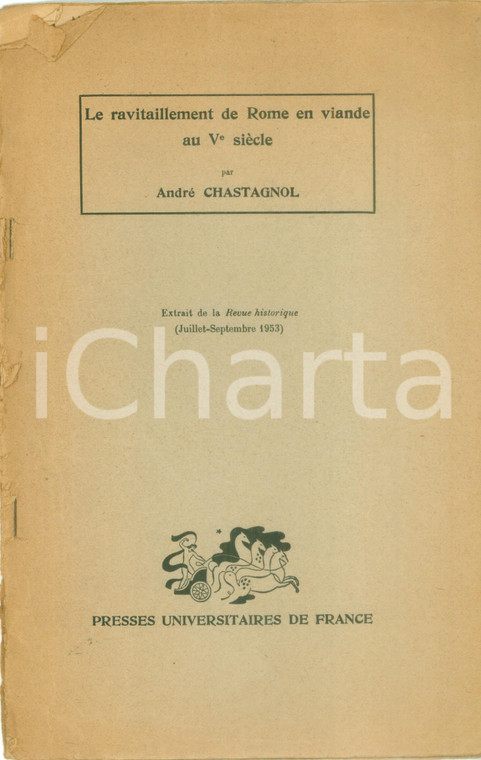 1953 André CHASTAGNOL Ravitaillement de ROME en viande au V siècle AUTOGRAFO