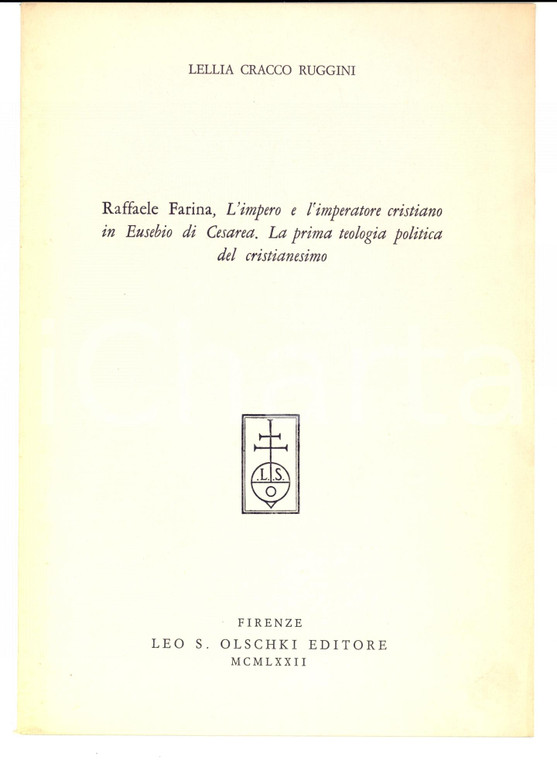 1972 Lellia CRACCO RUGGINI Recensione a Raffaello FARINA L'imperatore cristiano