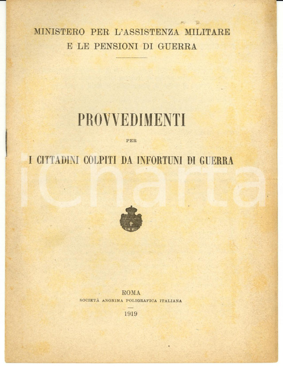 1919 WW1 ROMA Ministero pro cittadini colpiti da infortuni di guerra