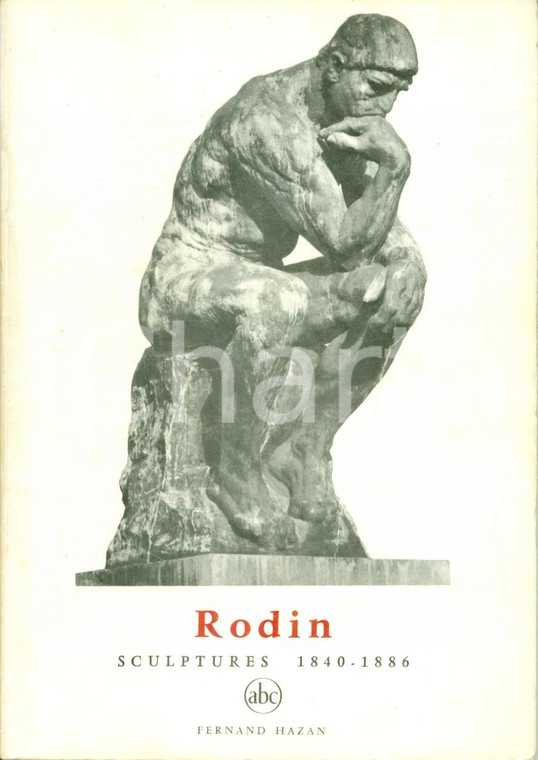 1964 Cécile GOLDSCHEIDER Sculptures RODIN 1840-1886 25 tavole fuori testo