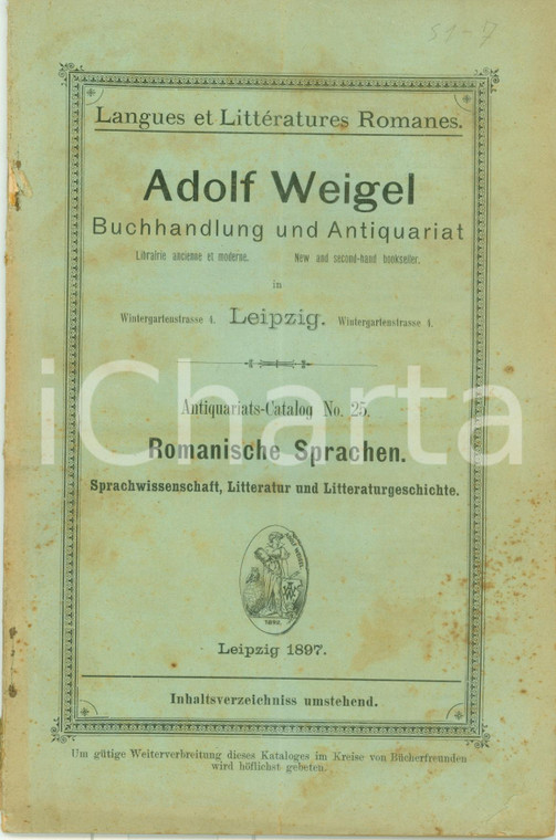 1897 LEIPZIG (DE) Antiquariat Adolf WEIGEL Katalog 25 Romanische Sprachen