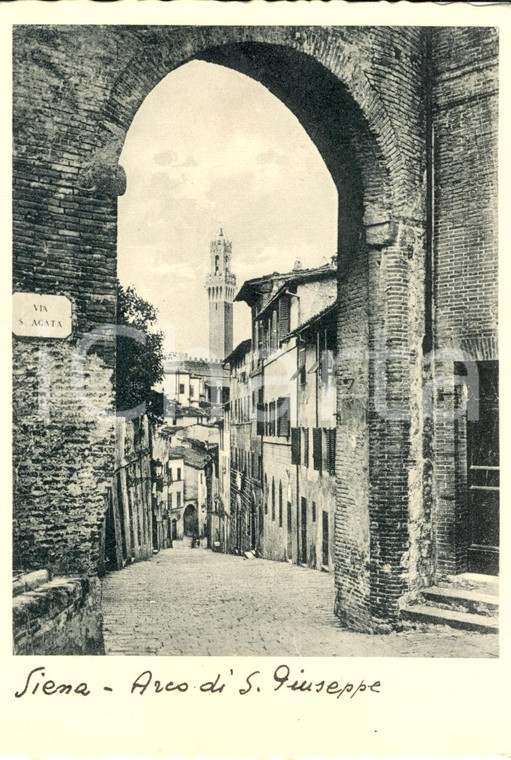1934 SIENA Veduta dell'Arco di SAN GIUSEPPE *Cartolina postale FG NV