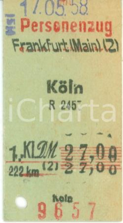 1958 FRANKFURT AM MAIN (DE) Biglietto ferroviario per KOLN Personenzug