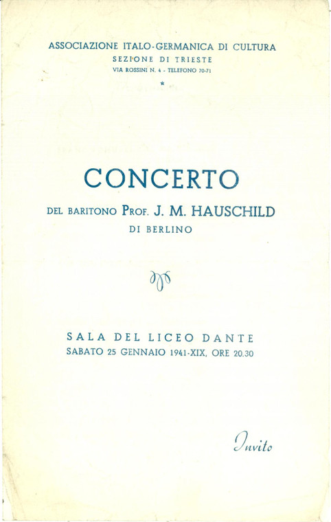 1941 TRIESTE Concerto baritono J.M. HAUSCHILD Associazione Italo-Germanica