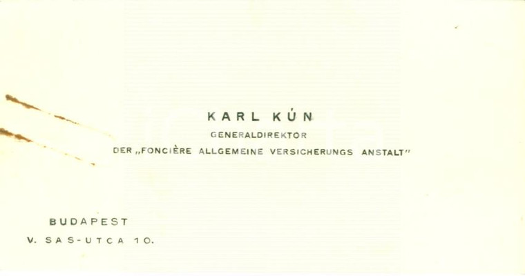 1940 ca BUDAPEST Karl KUN Foncière Allgemeine Versicherung Anstalt *Biglietto