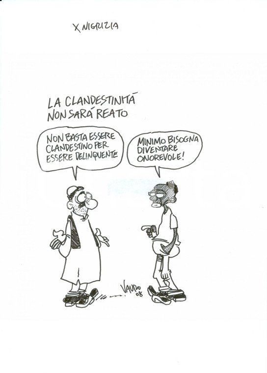 2008 DISEGNO originale VAURO Senesi La clandestinità non sarà reato