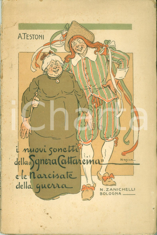 1920 Alfredo TESTONI Nuovi sonetti Sgnera Cattareina Narcisate della Guerra