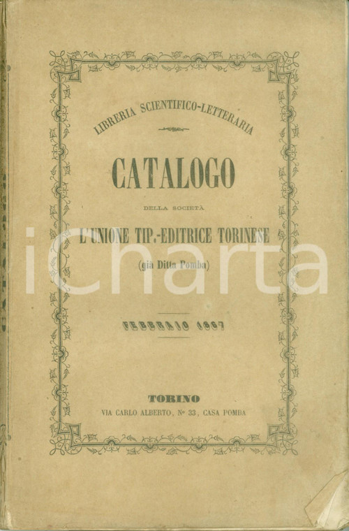 1867 TORINO Libreria Letteraria Catalogo Unione Editrice Torinese Ditta POMBA