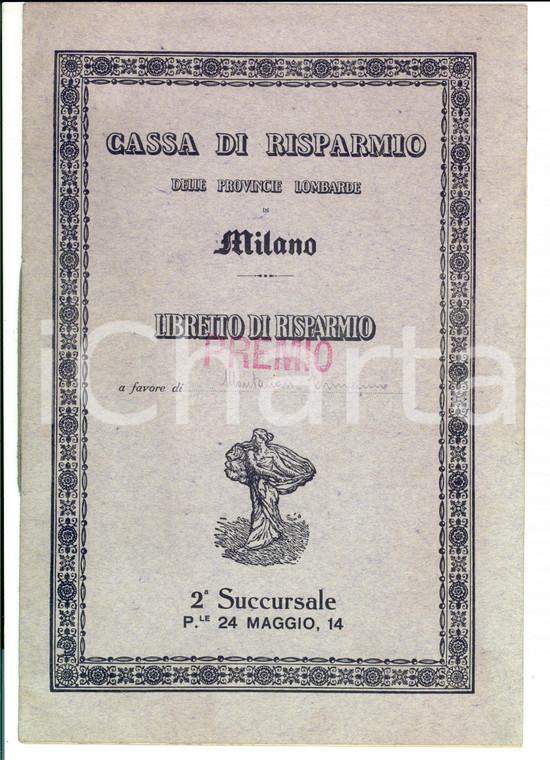 1942 MILANO Cassa di Risparmio PROVINCIE LOMBARDE Libretto Ermanno MONTANARI