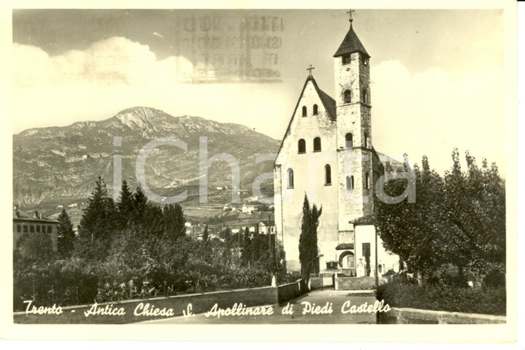 1951 TRENTO Antica Chiesa S.APOLLINARE di Piedi Castello *Cartolina FP VG